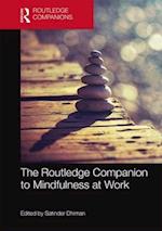 The Routledge Companion to Mindfulness at Work