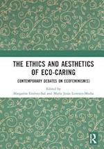 The Ethics and Aesthetics of Eco-caring
