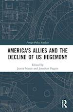America's Allies and the Decline of US Hegemony