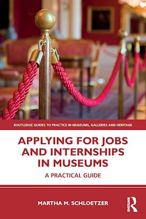 Applying for Jobs and Internships in Museums