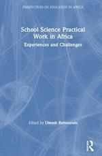School Science Practical Work in Africa