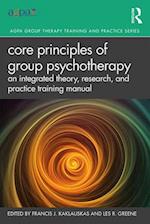 Core Principles of Group Psychotherapy