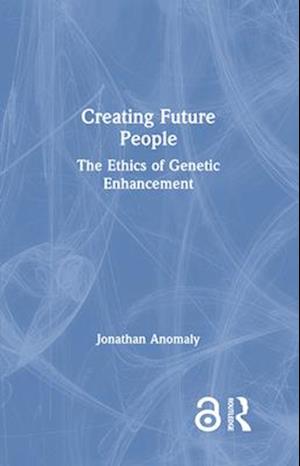 Creating Future People