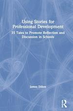 Using Stories for Professional Development