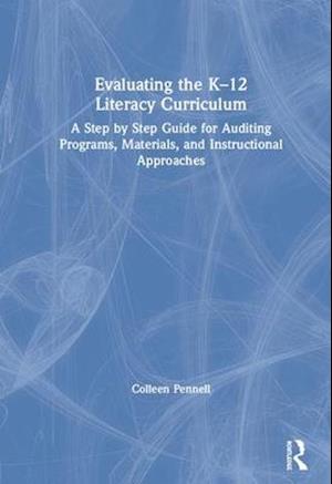 Evaluating the K–12 Literacy Curriculum