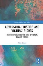 Adversarial Justice and Victims' Rights