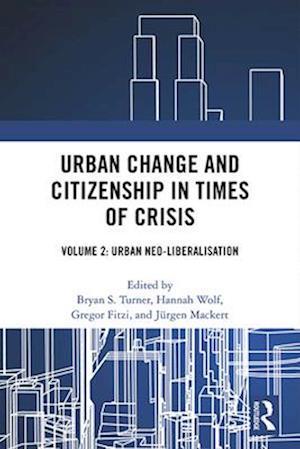 Urban Change and Citizenship in Times of Crisis