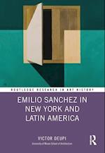 Emilio Sanchez in New York and Latin America
