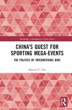 China's Quest for Sporting Mega-Events