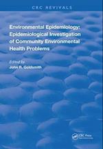 Environmental Epidemiology: Epidemiological Investigation of Community Environmental Health Problems