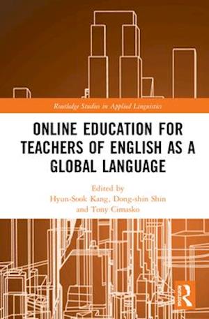 Online Education for Teachers of English as a Global Language
