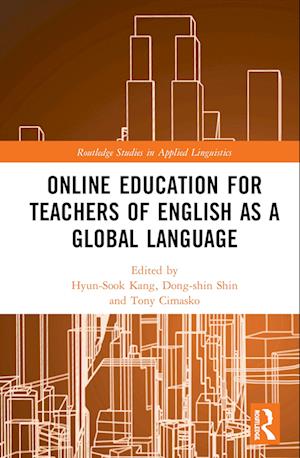 Online Education for Teachers of English as a Global Language