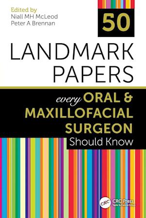 50 Landmark Papers every Oral & Maxillofacial Surgeon Should Know