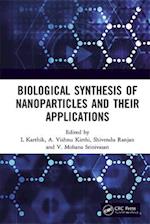 Biological Synthesis of Nanoparticles and Their Applications