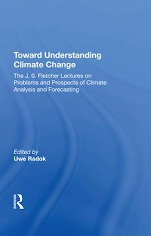 Toward Understanding Climate Change