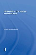 Trading Blocs, U.s. Exports, And World Trade