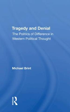 Tragedy And Denial
