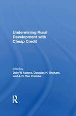 Undermining Rural Development With Cheap Credit