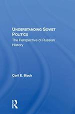 Understanding Soviet Politics