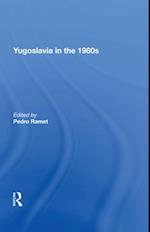 Yugoslavia In The 1980s