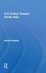 U.S. Policy Toward South Asia