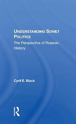 Understanding Soviet Politics