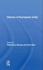 Visions Of European Unity