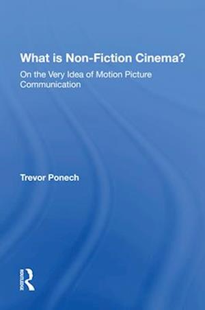 What Is Non-fiction Cinema?