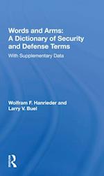 Words And Arms: A Dictionary Of Security And Defense Terms