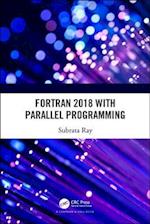 Fortran 2018 with Parallel Programming