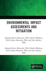 Environmental Impact Assessments and Mitigation