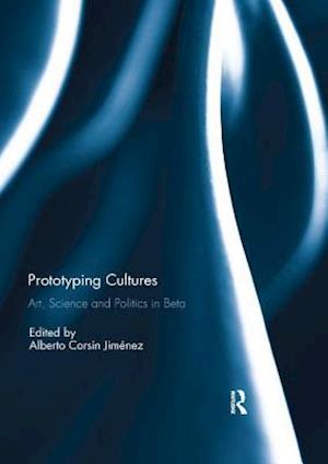 Prototyping Cultures