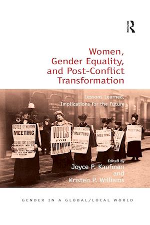 Women, Gender Equality, and Post-Conflict Transformation