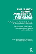 The ‘Earth Summit’ Agreements: A Guide and Assessment