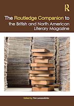 The Routledge Companion to the British and North American Literary Magazine