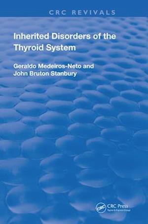 Inherited Disorders of the Thyroid System