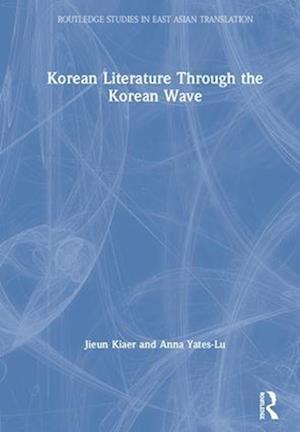 Korean Literature Through the Korean Wave