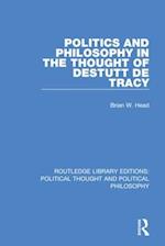Politics and Philosophy in the Thought of Destutt de Tracy