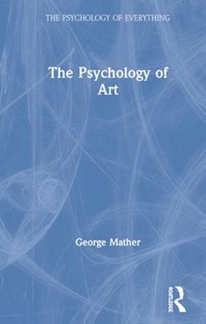 The Psychology of Art