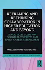 Reframing and Rethinking Collaboration in Higher Education and Beyond