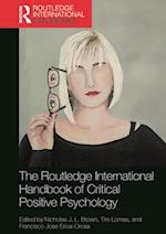The Routledge International Handbook of Critical Positive Psychology