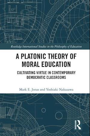 A Platonic Theory of Moral Education