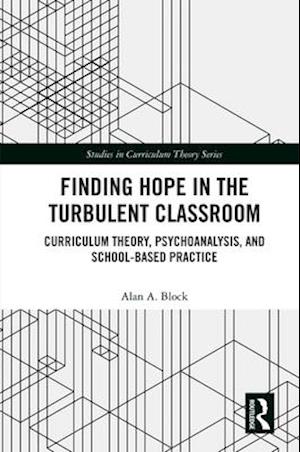 Finding Hope in the Turbulent Classroom