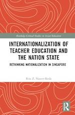 Internationalization of Teacher Education and the Nation State