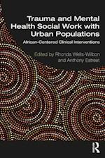 Trauma and Mental Health Social Work With Urban Populations