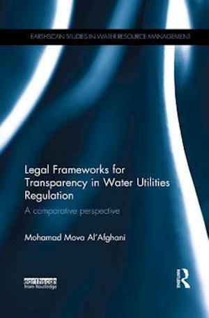 Legal Frameworks for Transparency in Water Utilities Regulation