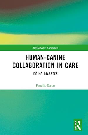 Human-Canine Collaboration in Care