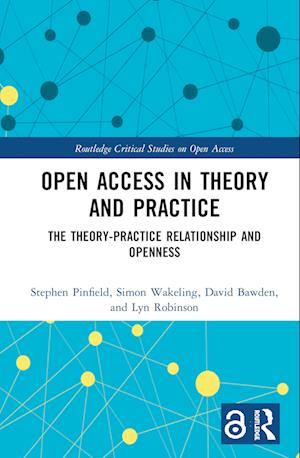 Open Access in Theory and Practice