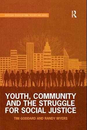 Youth, Community and the Struggle for Social Justice