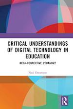Critical Understandings of Digital Technology in Education